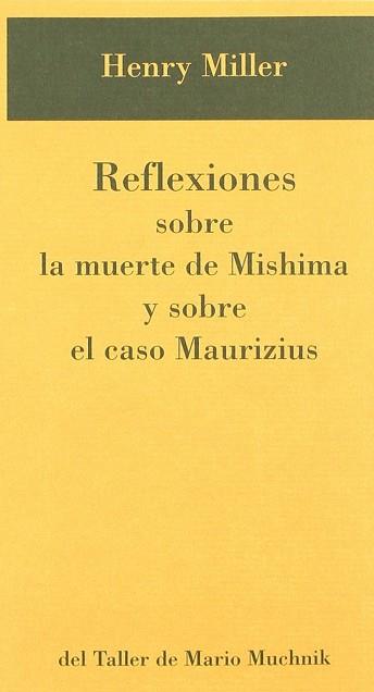 REFLEXIONES SOBRE LA MUERTE DE MISHIMA | 9788495303011 | MILLER, HENRY