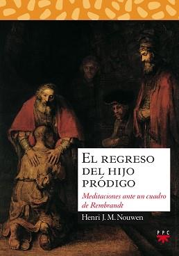 REGRESO DEL HIJO PRODIGO, EL | 9788428811514 | NOUWEN, HENRI J.M.