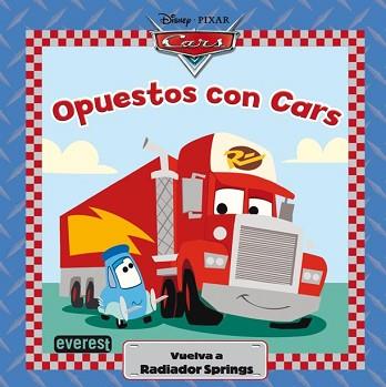 CARS: OPUESTOS CON CARS | 9788444164502 | DISNEY & PIXAR