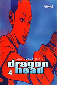 DRAGON HEAD 4 | 9788484491194 | MOCHIZUKI, MINETARO