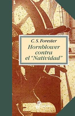 HORNBLOWER CONTRA EL NATIVIDAD | 9788435035170 | FORESTER, C.S.