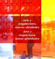 ARTE Y ARQUITECTURA NUEVAS AFINIDADES | 9788425219061 | SCHULZ-DORNBURG, JULIA