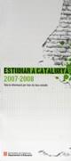 ESTUDIAR A CATALUNYA 2007-2008 | 9788439374305 | DEPARTAMENT D'EDUCACIO