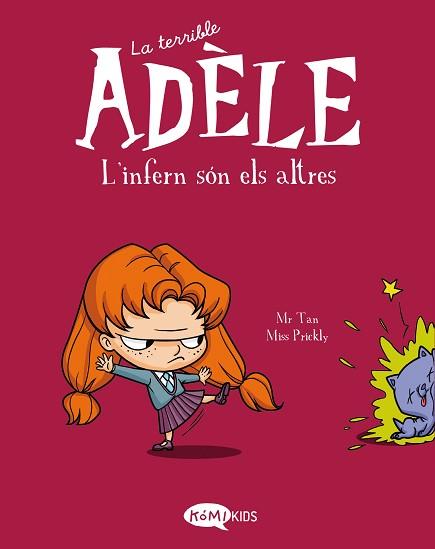 TERRIBLE ADÈLE VOL.2  L'INFERN SÓN ELS ALTRES | 9788412257137 | MR TAN