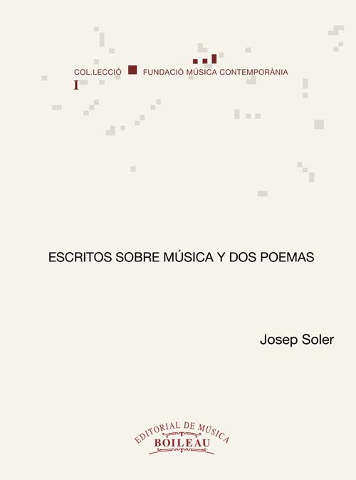 ESCRITOS SOBRE MUSICA Y DOS POEMAS | 9788480200776 | SOLER SARDA, JOSEP