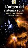 ORIGEN DEL SISTEMA SOLAR, L' | 9788473066129 | TRIGO RODRIGUEZ, JOSEP M.