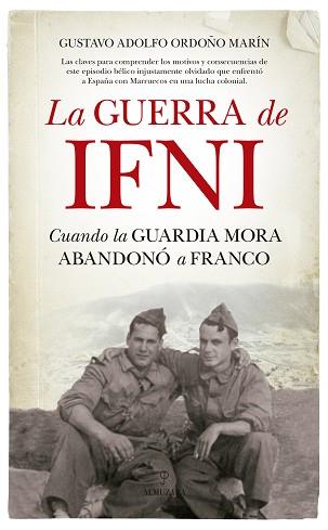 GUERRA DE IFNI, LA | 9788417418052 | ORDOÑO MARÍN, GUSTAVO ADOLFO