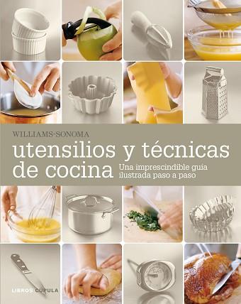 UTENSILIOS Y TECNICAS DE COCINA 2 | 9788448021306 | WILLIAMS-SONOMA