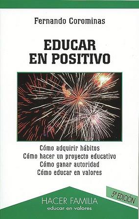 EDUCAR EN POSITIVO | 9788482395609 | COROMINAS, FERNANDO