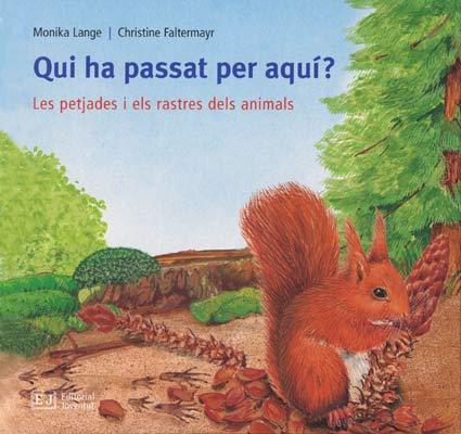 QUI HA PASSAT PER AQUÍ | 9788426137142 | LANGE, MONIKA / FALTERMAYR, CHRISTINE