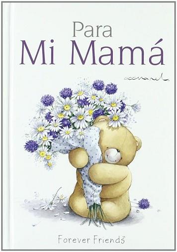 PARA MI MAMÁ | 9788467164015 | EXLEY, HELEN