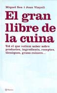 GRAN LLIBRE DE LA CUINA EL | 9788497081412 | SEN, MIQUEL / VINYOLI, JOAN