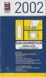 GUIA GOURMETOUR ANDALUCIA 2002 | 9788495754134 | VARIS