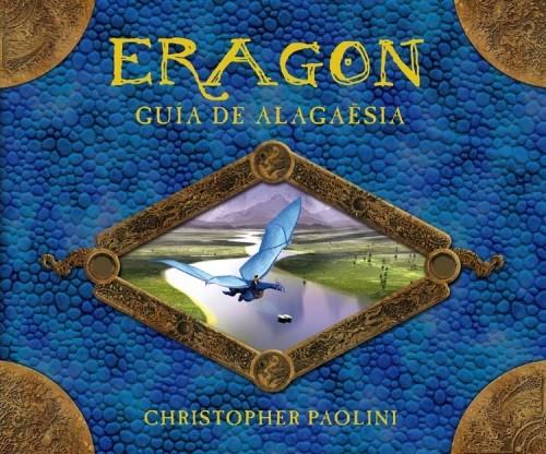 GUÍA ILUSTRADA DE ALAGAËSIA | 9788499181080 | PAOLINI, CHRISTOPHER