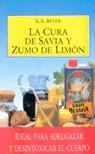 CURA DE SAVIA Y ZUMO DE LIMON, LA | 9788477202813 | BEYER, K. A.