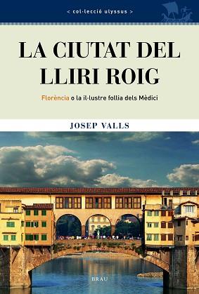 CIUTAT DEL LLIRI ROIG LA | 9788495946669 | VALLS, JOSEP