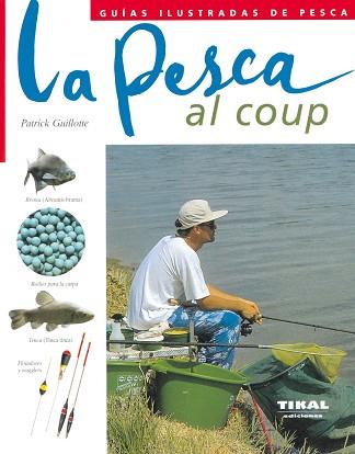 PESCA AL COUP, LA | 9788430536924 | GUILLOTTE, PATRICK