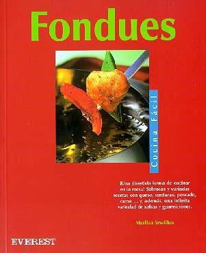 FONDUES (COCINA FACIL) | 9788424125332 | SZWILLUS, MARLISA