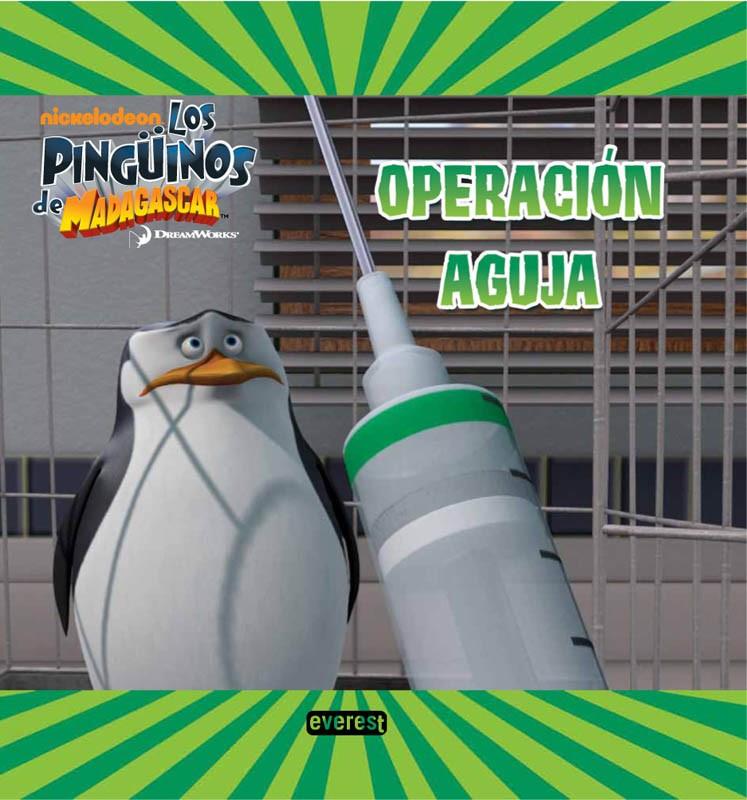 LOS PINGÜINOS DE MADAGASCAR. OPERACIÓN AGUJA. LIBRO DE LECTURA | 9788444168562 | DREAMWORKS ANIMATION SKG.