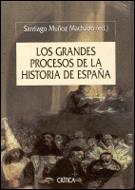 GRANDES PROCESOS DE LA HISTORIA DE ESPAÑA, LOS | 9788484323471 | MUÑOZ MACHADO, SANTIAGO (ED.)