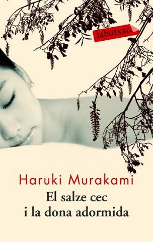 SALZE CEC I LA DONA ADORMIDA EL | 9788492549672 | MURAKAMI, HARUKI