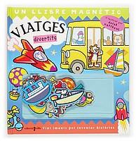 VIATGES DIVERTITS (UN LLIBRE MAGNETIC) | 9788466106641 | MATTHEWS, DEREK