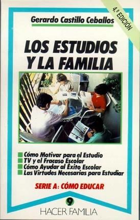 ESTUDIOS Y LA FAMILIA.LOS | 9788471188571 | CASTILLO, GERARDO