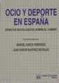 OCIO Y DEPORTE EN ESPAÑA | 9788480023559 | GARCIA, MANUEL ; MARTINEZ, JUAN R.