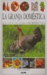 GRANJA DOMESTICA LA GUIA PRACTICA PARA UNA BUENA VIDA | 9788480765671 | HEINEY, PAUL