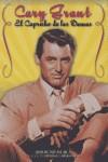 CARY GRANT EL CAPRICHO DE LAS DAMAS | 9788495602589 | BONET MOJICA, LLUIS