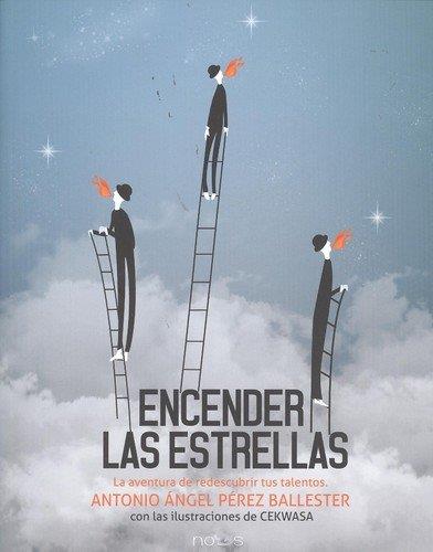 ENCENDER LAS ESTRELLAS | 9788494673412 | PEREZ BALLESTER, ANTONIO ÁNGEL