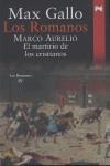 ROMANOS LOS: MARCO AURELIO ( EL MARTIRIO DE LOS CRISTIANOS ) | 9788420649115 | GALLO, MAX