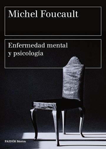 ENFERMEDAD MENTAL Y PSICOLOGÍA | 9788449332395 | FOUCAULT, MICHEL