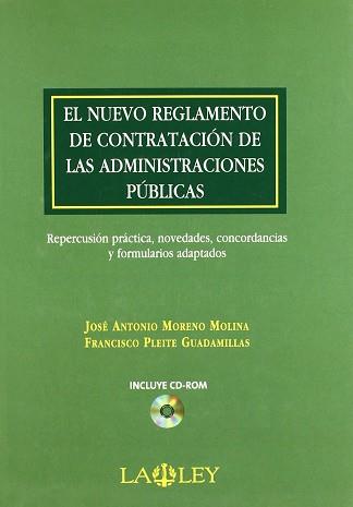 NUEVO REGLAMENTO DE CONTRATACION DE LAS ADMINISTRACIONES PUB | 9788497251815 | MORENO MOLINA, JOSE ANTONIO