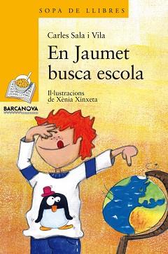 JAUMET BUSCA ESCOLA | 9788448924928 | SALA VILA, CARLES / XINXETA, XENIA