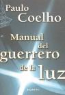 MANUAL DEL GUERRERO DE LA LUZ | 9788408027935 | COELHO, PAULO