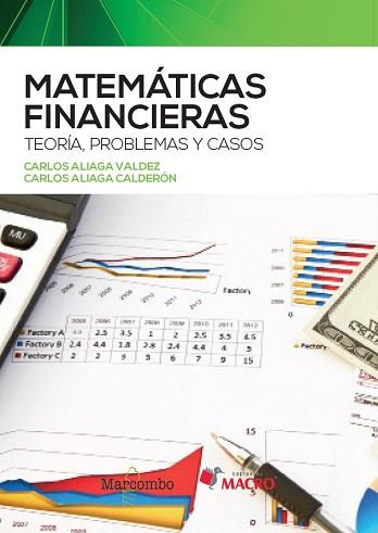 MATEMÁTICAS FINANCIERAS | 9788426733900 | ALIAGA VALDÉZ, CARLOS / ALIAGA CALDERÓN, CARLOS