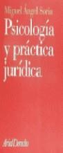 PSICOLOGIA Y PRACTICA JURIDICA | 9788434416185 | SORIA, MIGUEL ANGEL