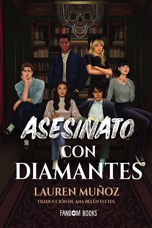 ASESINATO CON DIAMANTES | 9788418027970 | MUÑOZ, LAUREN