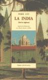 INDIA SIN LOS INGLESES, LA | 9788476519189 | LOTI, PIERRE