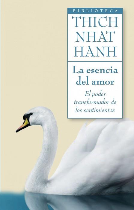 LA ESENCIA DEL AMOR | 9788497545952 | THICH NHAT HANH