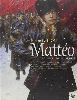 MATTÉO DEUXIEME EPOQUE 1917-1918 | 9782754801140 | GIBRAT, JEAN-PIERRE