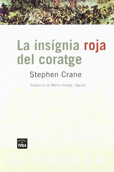 INSIGNIA ROJA DEL CORATGE L´ | 9788496061514 | CRANE, STEPHEN