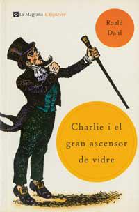 CHARLIE I EL GRAN ASCENSOR DE VIDRE (ESPARVER) | 9788482644776 | DAHL, ROALD