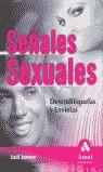 SEÑALES SEXUALES DESCODIFIQUELAS Y ENVIELAS | 9788497351157 | JAMES, JUDI