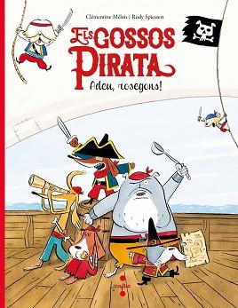 ELS GOSSOS PIRATA | 9788466147637 | ME´LOIS, CLE´MENTINE