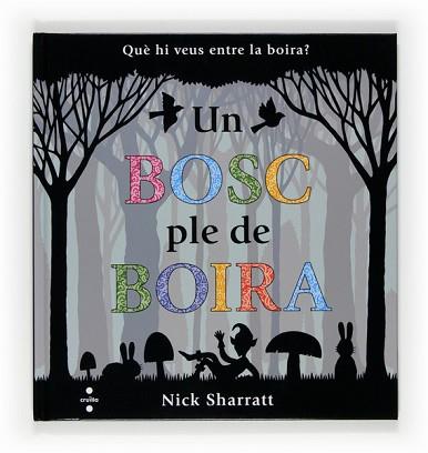 BOSC PLE DE BOIRA UN ( QUE HI VEUS ENTRE LA BOIRA ) | 9788466120449 | SHARRATT, NICK