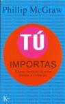 TU IMPORTAS | 9788472455870 | MCGRAW, PHILLIP