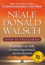 DIOS ES FELICIDAD | 9788484452522 | DONALD WALSCH, NEALE