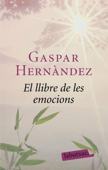 LLIBRE DE LES EMOCIONS EL | 9788492549863 | HERNANDEZ, GASPAR